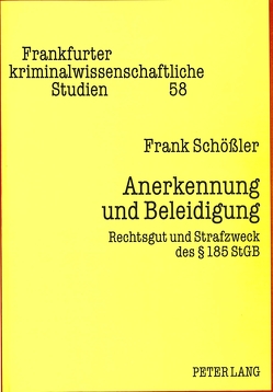 Anerkennung und Beleidigung von Schössler,  Frank