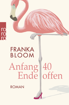 Anfang 40 – Ende offen von Bloom,  Franka