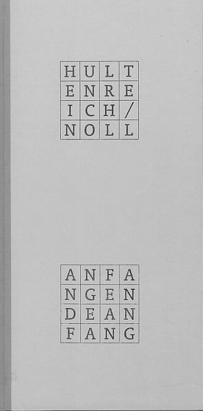 Anfang Ende Anfang von Hultenreich,  Jürgen K., Noll,  Martin