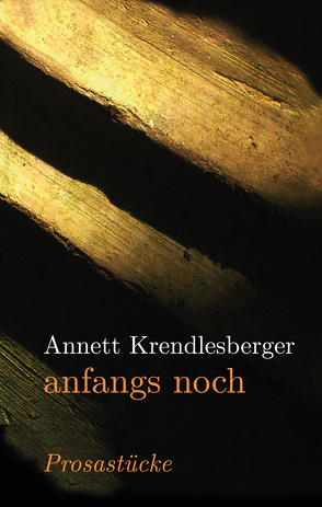 anfangs noch von Krendlesberger,  Annett