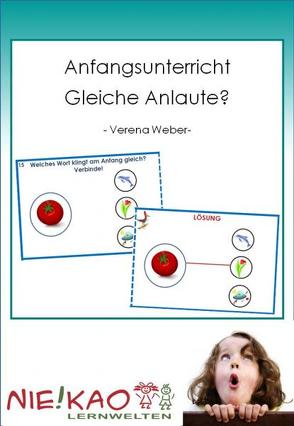 Anfangsunterricht – Gleiche Anlaute? von Kiel,  Udo, Weber,  Verena