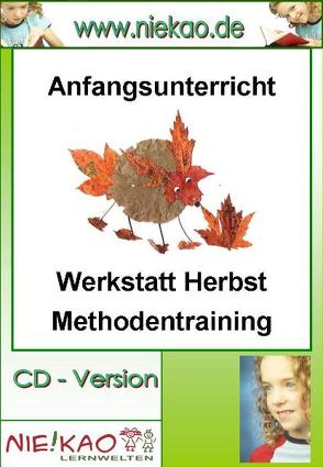 Anfangsunterricht – Werkstatt Herbst – Methodentraining von Kiel,  Steffi, Kiel,  Udo