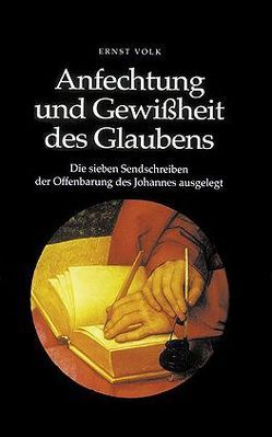 Anfechtung und Gewissheit des Glaubens von Volk,  Ernst