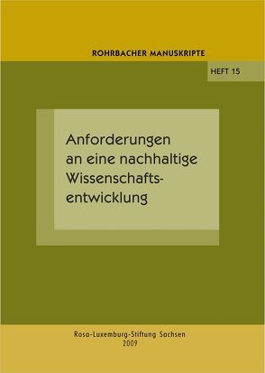 Anforderungen an eine nachhaltige Wissenschaftsentwicklung von Rochhausen,  Rudolf