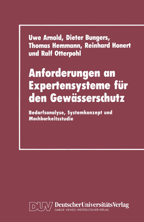 Anforderungen an Expertensysteme für den Gewässerschutz von Arnold,  Uwe, Rouvé,  Gerhard