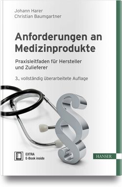 Anforderungen an Medizinprodukte von Baumgartner,  Christian, Harer,  Johann