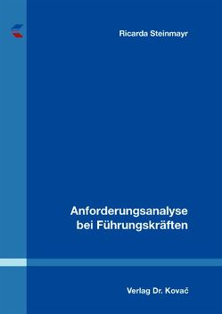 Anforderungsanalyse bei Führungskräften von Steinmayr,  Ricarda