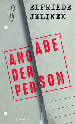 Angabe der Person von Jelinek,  Elfriede