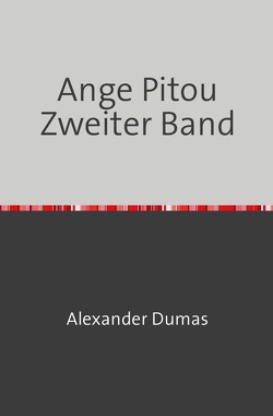 Ange Pitou Zweiter Band von Dumas,  Alexander