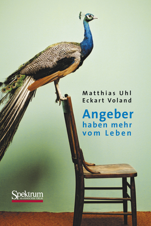 Angeber haben mehr vom Leben von Uhl,  Matthias, Voland,  Eckart