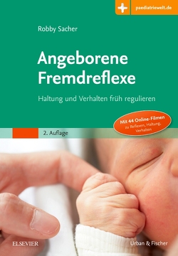 Angeborene Fremdreflexe von Sacher,  Robby