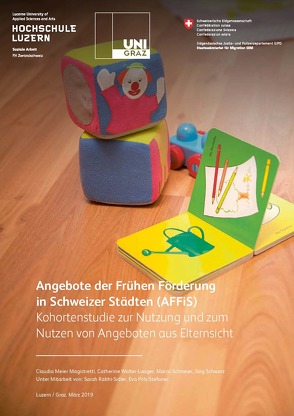 Angebote der Frühen Förderung in Schweizer Städten (AFFiS) von Meier Magistretti,  Claudia, Schraner,  Marco, Schwarz,  Jürg, Walter-Laager,  Catherine