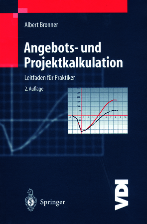 Angebots- und Projektkalkulation von Bronner,  Albert