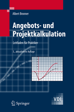 Angebots- und Projektkalkulation von Bronner,  Albert