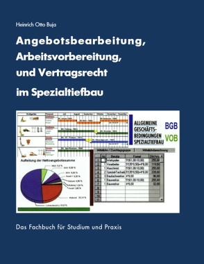 Angebotsbearbeitung, Arbeitsvorbereitung im Spezialtiefbau von Buja,  Heinrich Otto