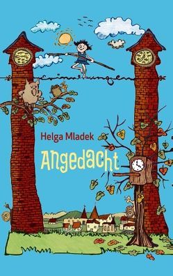 Angedacht von Mladek,  Helga