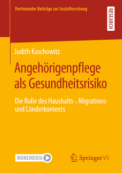 Angehörigenpflege als Gesundheitsrisiko von Kaschowitz,  Judith