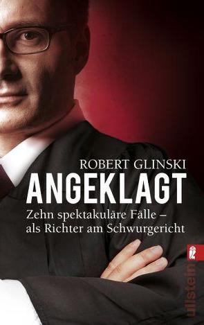 Angeklagt von Glinski,  Robert