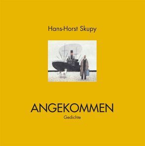 Angekommen von Balet,  Jan, Skupy,  Hans H