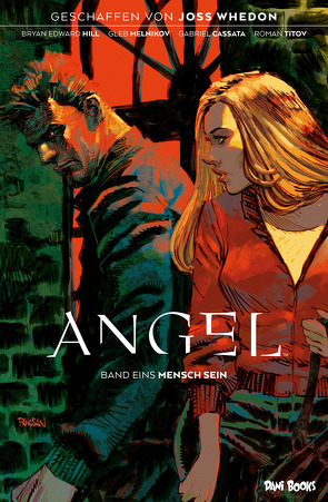 Angel – Jäger der Finsternis, Band 1: Mensch sein von Hill,  Bryan Edward, Melnikov,  Gleb, Rohleder,  Jano