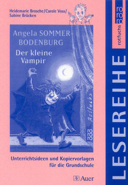 Angela Sommer-Bodenburg: Der kleine Vampir von Brosche,  Heidemarie, Brücken,  Sabine, Sérafin,  Carole