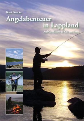 Angelabenteuer in Lappland von Gercke,  Kari