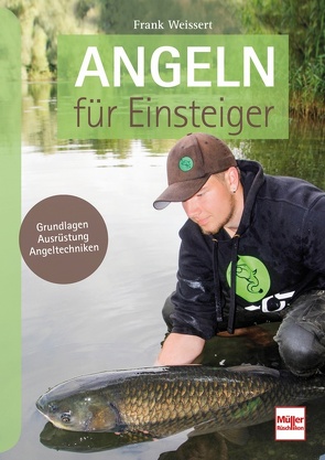 Angeln für Einsteiger von Weissert,  Frank