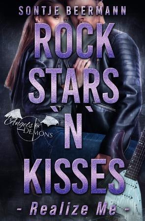Rockstars `n` Kisses – Realize Me von Beermann,  Sontje