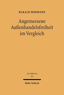 Angemessene Außenhandelsfreiheit im Vergleich von Hohmann,  Harald