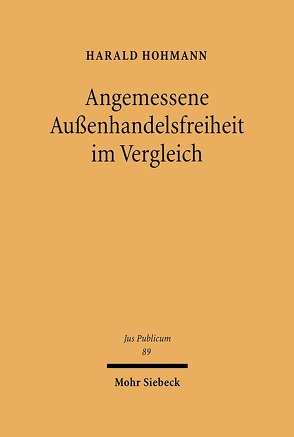 Angemessene Außenhandelsfreiheit im Vergleich von Hohmann,  Harald