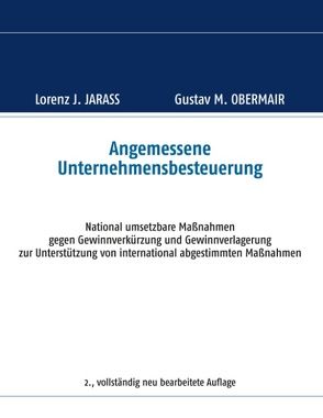 Angemessene Unternehmensbesteuerung von Jarass,  Lorenz J., Obermair,  Gustav M