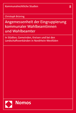 Angemessenheit der Eingruppierung kommunaler Wahlbeamtinnen und Wahlbeamter von Brüning,  Christoph