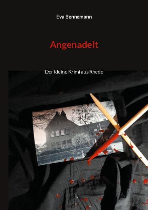 Angenadelt von Bennemann,  Eva