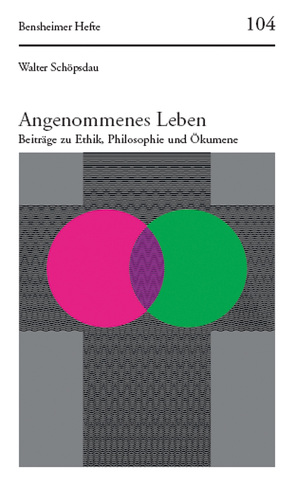 Angenommenes Leben von Schöpsdau,  Walter, Schuck,  Martin