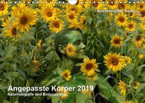 Angepasste Körper (Wandkalender 2019 DIN A4 quer) von Best,  Günter, braunsen,  kunstmuehle