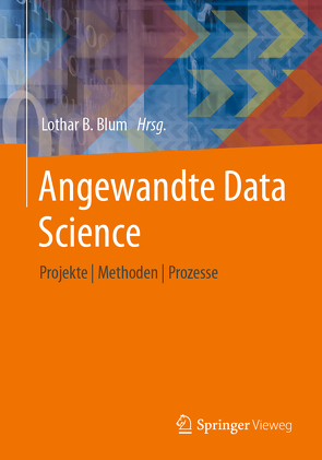 Angewandte Data Science von Blum,  Lothar B.