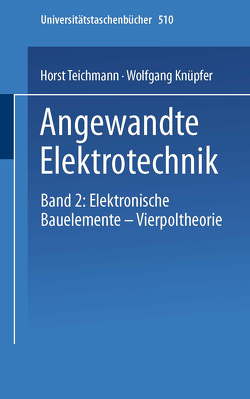 Angewandte Elektronik von Knüpfer,  W., Teichmann,  H.