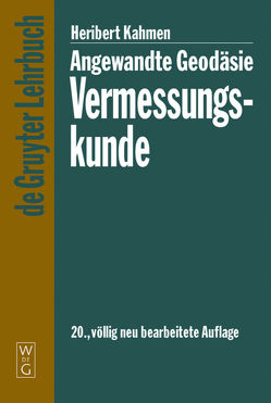 Angewandte Geodäsie: Vermessungskunde von Kahmen,  Heribert