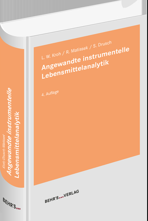 Angewandte instrumentelle Lebensmittelanalytik von Drusch,  Prof. Dr. Stephan, Kroh,  Prof. Dr. Lothar, Matissek,  Prof. Dr. Reinhard