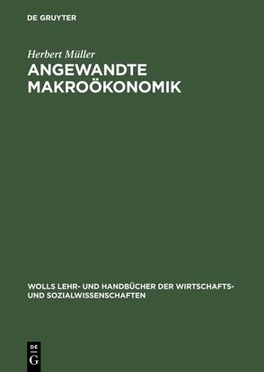 Angewandte Makroökonomik von Mueller,  Herbert