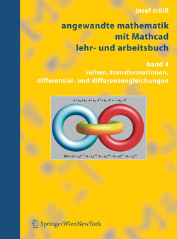 Angewandte Mathematik mit Mathcad, Lehr- und Arbeitsbuch von Trölß,  Josef