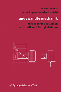 Angewandte Mechanik von Lugner,  Peter, Mack,  Werner, Plöchl,  Manfred