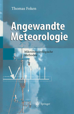 Angewandte Meteorologie von Foken,  Thomas