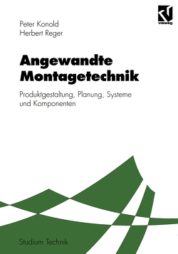 Angewandte Montagetechnik von Hesse,  Stefan, Konold,  Peter, Reger,  Herbert