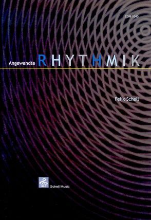 Angewandte Rhythmik von Schell,  Felix