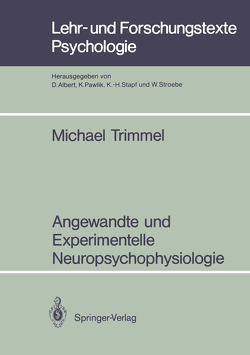 Angewandte und Experimentelle Neuropsychophysiologie von Trimmel,  Michael