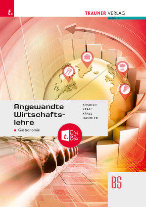 Angewandte Wirtschaftslehre für die Gastronomie + TRAUNER-DigiBox + E-Book plus von Handler,  Karin, Krainer,  Renate, Krall,  Andreas, Krall,  Elisabeth