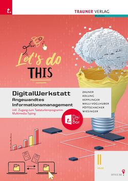 Angewandtes Informationsmanagement II HLW Office 365 + TRAUNER-DigiBox von Heitzeneder,  Andrea, Kepplinger,  Elke, Malli-Voglhuber,  Claudia, Pöttschacher,  Eva Christina, Wiesinger,  Hubert, Zauner,  Doris