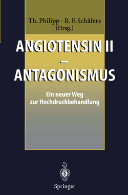 Angiotensin II — Antagonismus von Philipp,  T., Schäfers,  R.F.