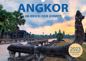 ANGKOR – IM REICH DER KHMER (Wandkalender 2023 DIN A3 quer) von BuddhaART